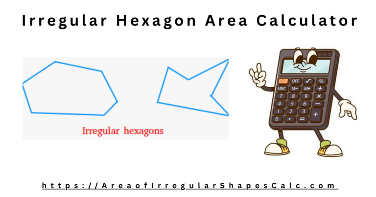 Irregular Hexagon Area Calculator