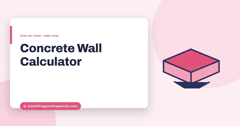Concrete Wall Calculator – illustration