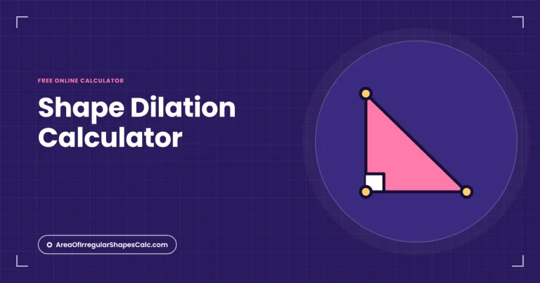 Shape Dilation Calculator – illustration