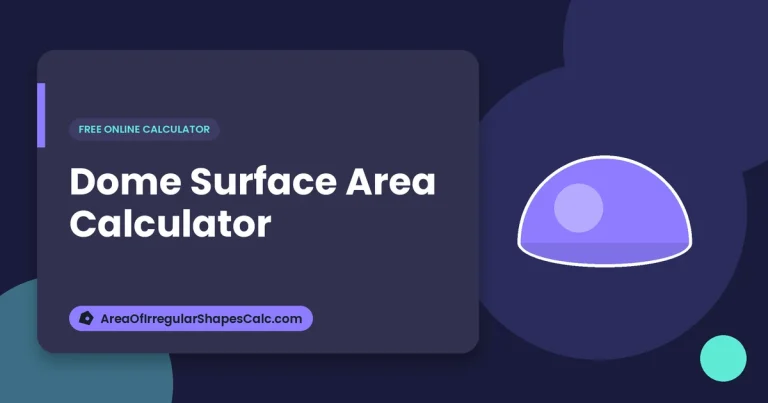 Dome Surface Area Calculator – illustration of a dome