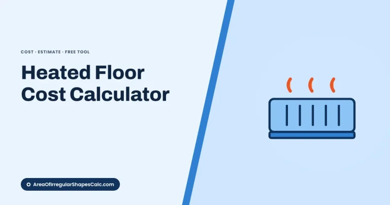 Heated Floor Cost Calculator – illustration