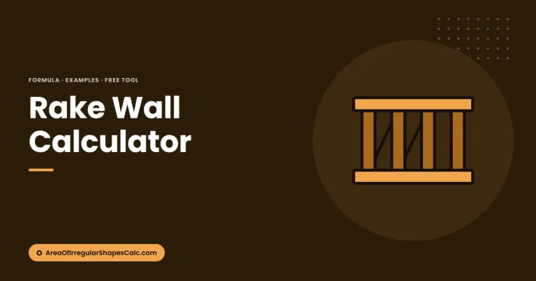 Rake Wall Calculator – illustration
