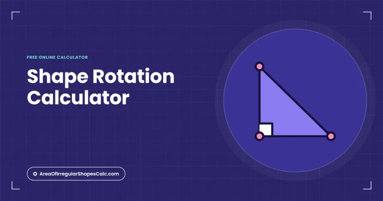 Shape Rotation Calculator – illustration
