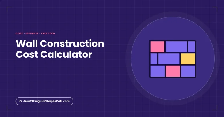 Wall Construction Cost Calculator – illustration
