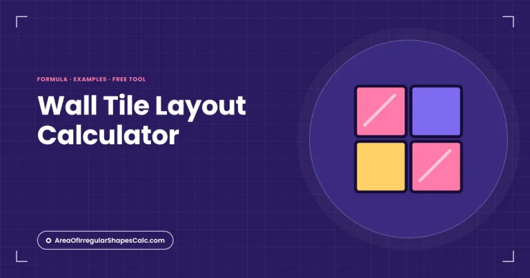 Wall Tile Layout Calculator – illustration